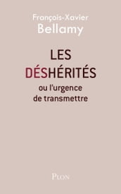 Les déshérités ou l urgence de transmettre