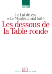 Les dessous de la Table ronde