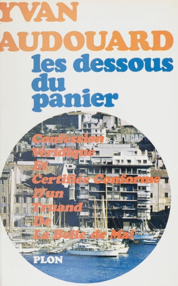 Les dessous du panier - Yvan Audouard