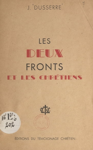 Les deux fronts et les Chrétiens - Henri Ruffin - J. Dusserre