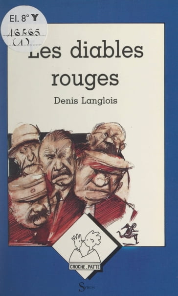 Les diables rouges - Claude Gutman - Denis Langlois