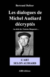 Les dialogues de Michel Audiard décryptés - L Art selon Audiard