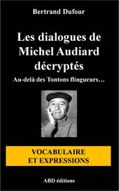 Les dialogues de Michel Audiard décryptés - Vocabulaire et expressions