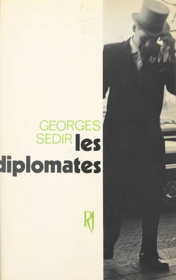 Les diplomates - Georges Sédir