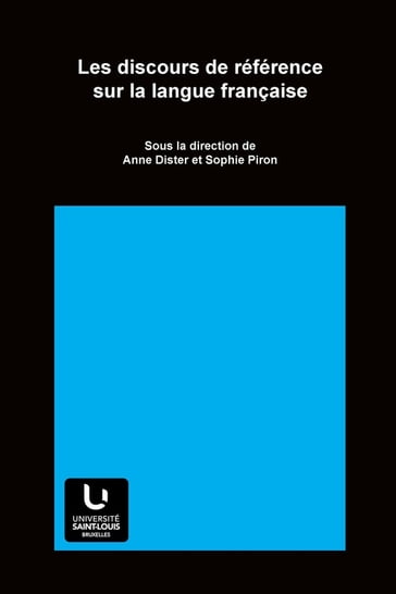 Les discours de référence sur la langue française - Collectif