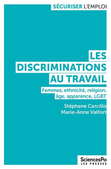 Les discriminations au travail - Marie-Anne Valfort - Stéphane Carcillo