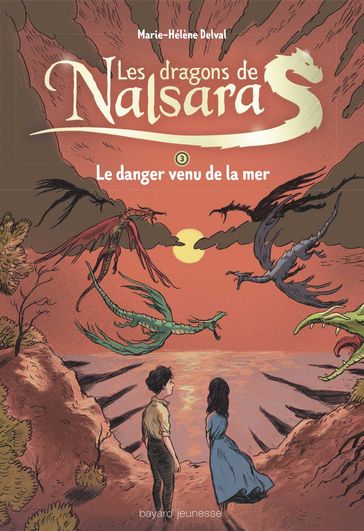 Les dragons de Nalsara compilation, Tome 03 - Marie-Hélène Delval
