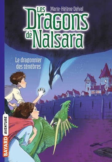 Les dragons de Nalsara, Tome 03 - Marie-Hélène Delval