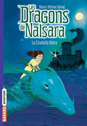 Les dragons de Nalsara, Tome 09 - Marie-Hélène Delval