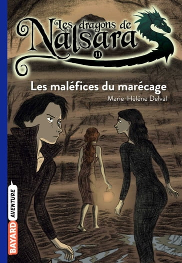 Les dragons de Nalsara, Tome 11 - Marie-Hélène Delval