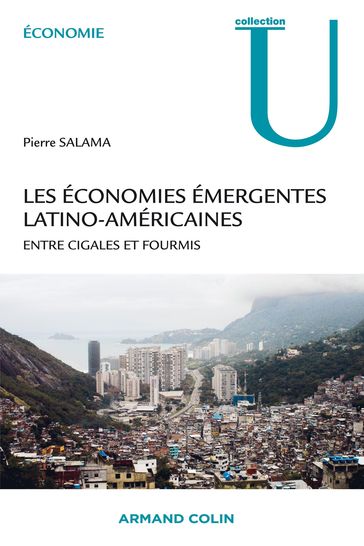 Les économies émergentes latino-américaines - Pierre Salama