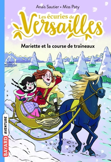 Les écuries de Versailles, Tome 05 - Anais Sautier