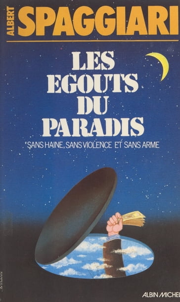 Les égouts du paradis - Albert Spaggiari