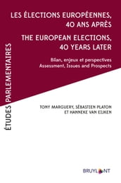Les élections européennes 40 ans après The European Elections, 40 years later