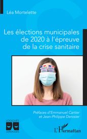 Les élections municipales de 2020 à l épreuve de la crise sanitaire