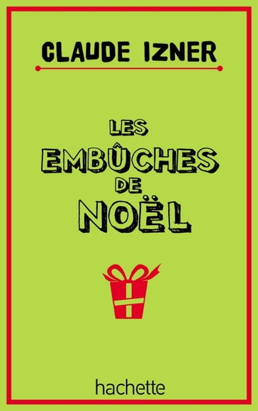 Les embûches de noël - Claude Izner - Laurence Lefèvre - Liliane Korb