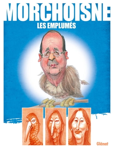 Les emplumés - Jean-Claude Morchoisne