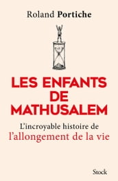 Les enfants de Mathusalem