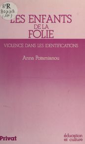 Les enfants de la folie