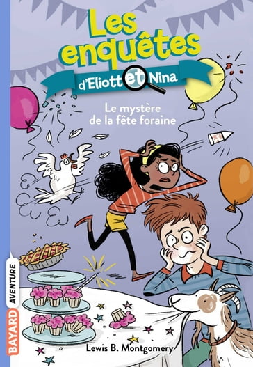 Les enquêtes d'Eliott et Nina, Tome 05 - Lewis B. Montgomery