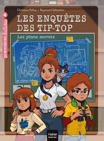Les enquêtes des Tip Top - Les plans secrets CE1/CE2 dès 7 ans - Christine Palluy