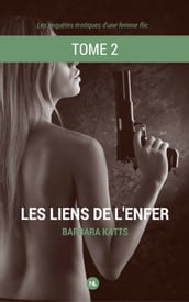 Les enquêtes érotiques d une femme flic, tome 2