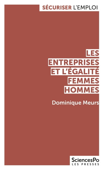 Les entreprises et l'égalité femmes-hommes - Dominique Meurs