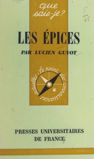 Les épices - Lucien Guyot - Paul Angoulvent