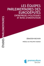 Les équipes parlementaires des eurodéputés