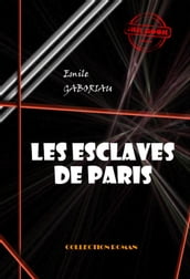 Les esclaves de Paris (Tome I & II)