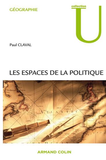 Les espaces de la politique - Paul Claval