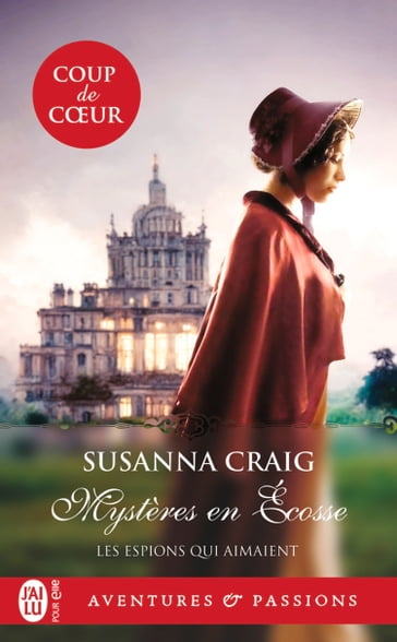 Les espions qui aimaient (Tome 1) - Mystères en Écosse - Susanna Craig