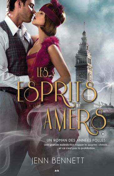 Les esprits amers - Jenn Bennett