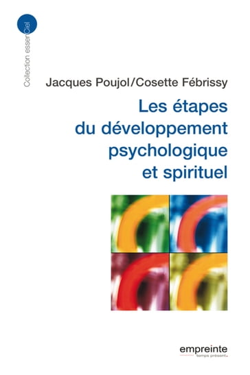 Les étapes du développement psychologique et spirituel - Cosette Febrissy - Jacques Poujol