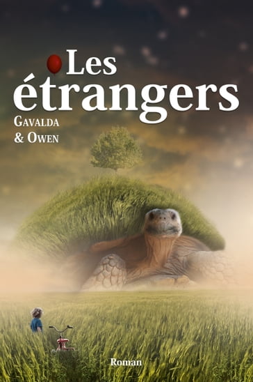 Les étrangers - Gavalda - Owen