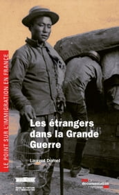 Les étrangers dans la Grande Guerre