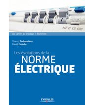 Les évolutions de la norme électrique