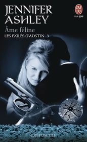 Les exilés d Austin (Tome 3) - Âme féline