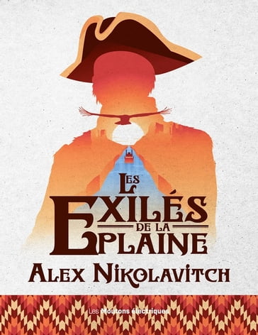 Les exilés de la plaine - Alex Nikolavitch