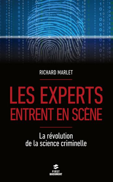 Les experts entrent en scène - Richard MARLET
