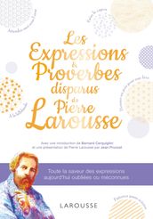 Les expressions disparues de Pierre Larousse