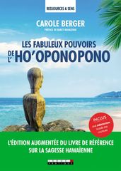 Les fabuleux pouvoirs de l ho oponopono