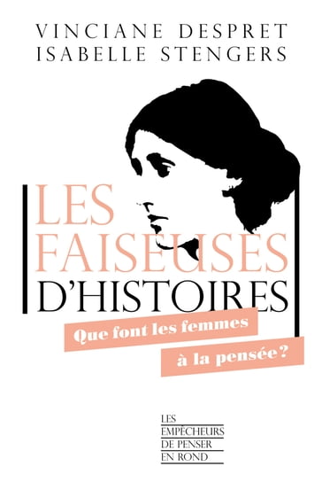 Les faiseuses d'histoires - Isabelle Stengers - Vinciane Despret