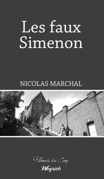 Les faux Simenon - Nicolas Marchal