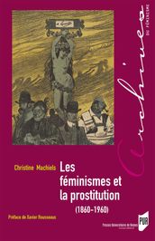 Les féminismes et la prostitution (1860-1960)