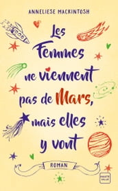 Les femmes ne viennent pas de Mars, mais elles y vont