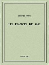 Les fiancés de 1812