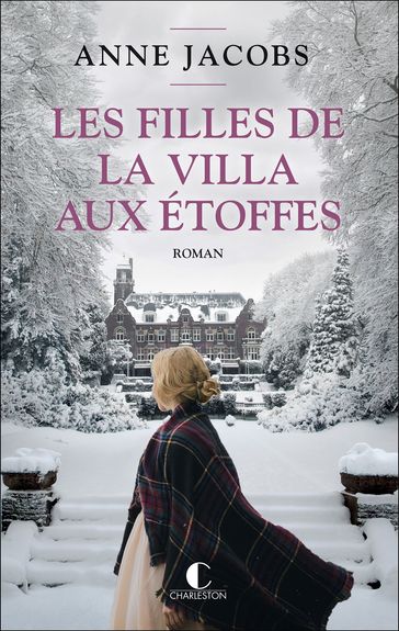 Les filles de la villa aux étoffes - Anne Jacobs