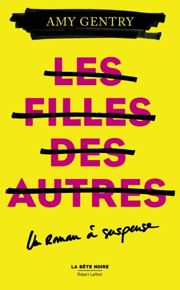 Les filles des autres - Amy Gentry