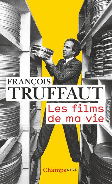 Les films de ma vie - François Truffaut